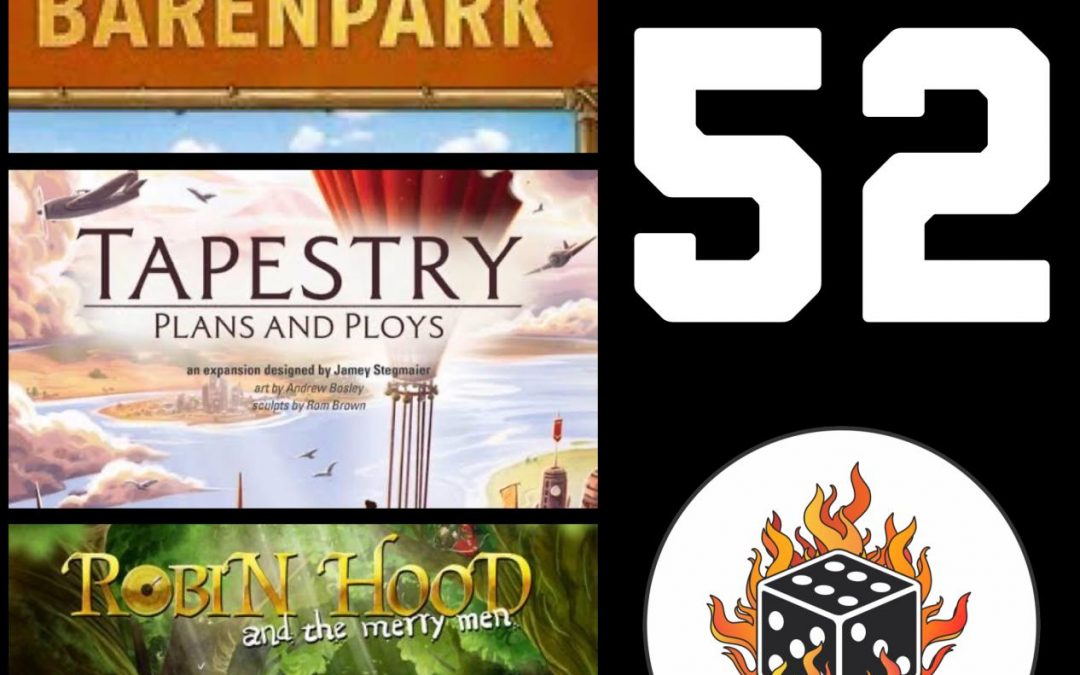 52 – Barenpark, Tapestry: Plans & Ploys, Robin Hood & His Merry Men