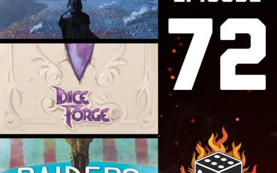 72 – A War of Whispers, Dice Forge, Raiders of the North Sea