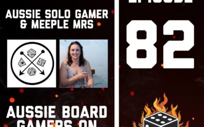 82 – Special guests: Shane @Aussie_Sologamer and Stacey @meeple_mrs plus Almanac, Runika, Darkest Night, Coloma, Funfair
