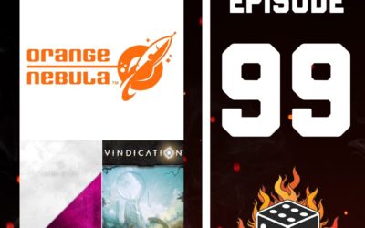 99 – Special Guests: Orange Nebula, Plus loads of games!