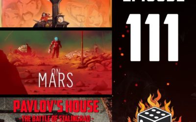 111 – Colt Express, Pavlov’s House, On Mars