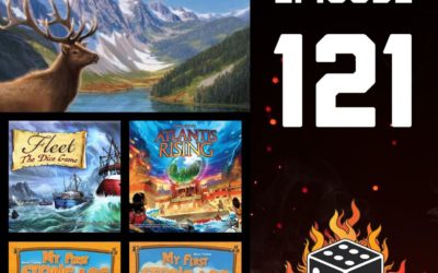 121: Fleet the Dice Game, My First Stone Age the Card Game and My First Stone Age, Atlantis Rising, Cascadia
