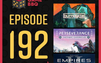 192: Special Guest – Drake Villareal. Plus burncycle, Empires of the Void II, Perseverance: Castaway Chronicles