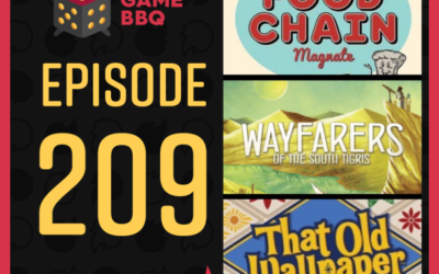 209: Food Chain Magnate, That Old Wallpaper, Wayfarers of the South Tigris