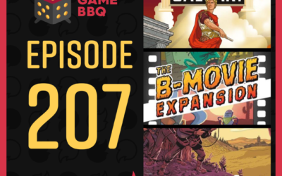207: Caesar!: Seize Rome in 20 Minutes, Resist, Roll Camera!: The B Movie Expansion