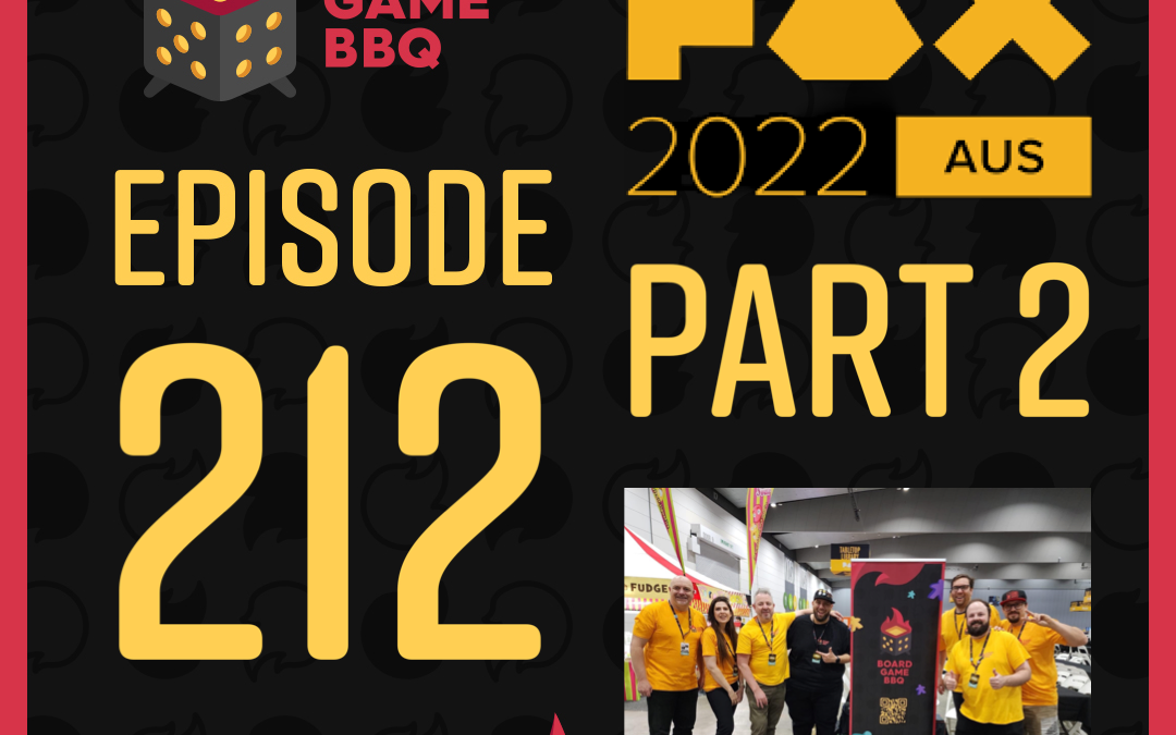 212: PAX Australia Re-cap (Part 2)