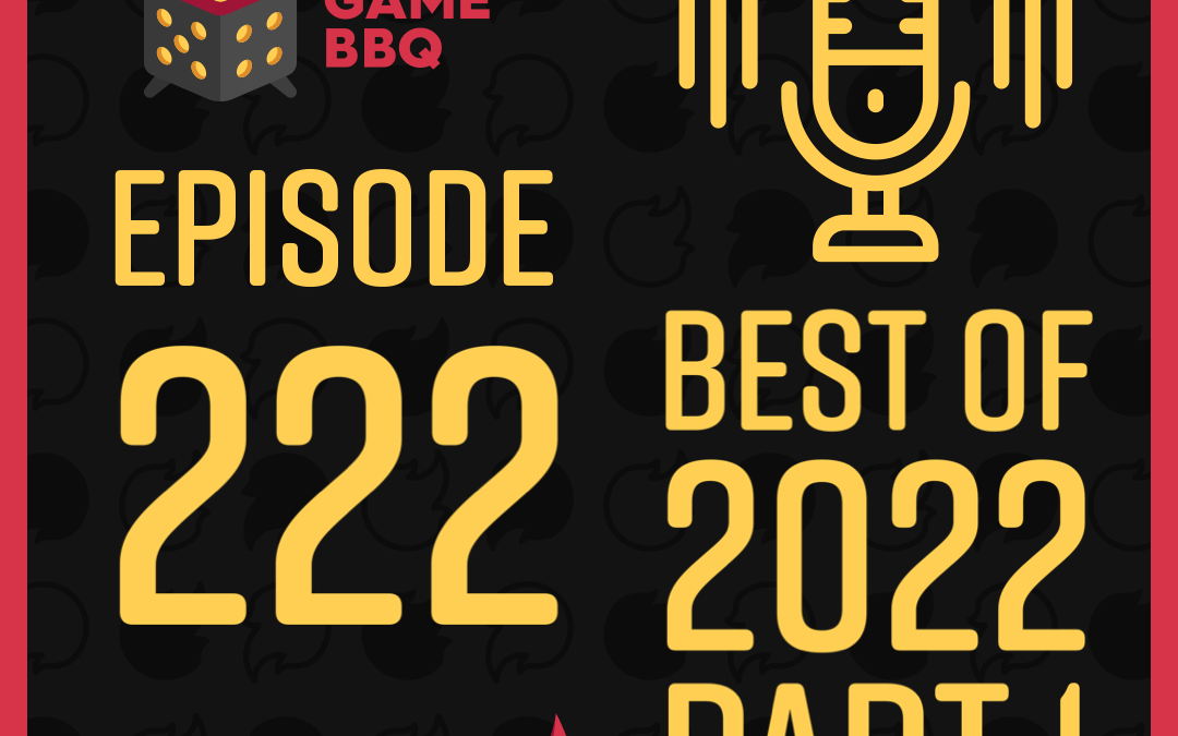 222: The Best of 2022 (Part I)