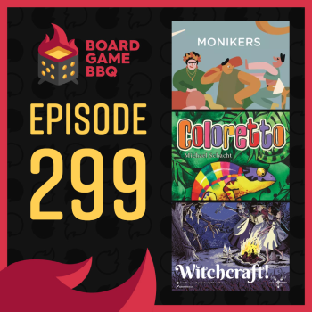 299 – Monikers, Witchcraft!, Coloretto