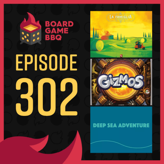 302 – La Famiglia, Gizmos, Deep Sea Adventure